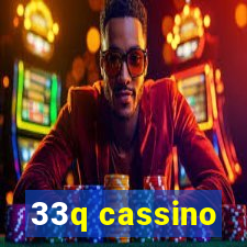 33q cassino